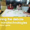 image for Joining the debate on nanotechnologies- A citizens guide