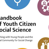 image for Handbook of Youth Citizen Social Science. Working with Young People and the Local Community for Social Change